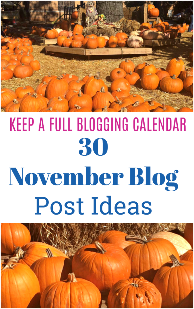 Here's a Month Full of November Blog Post Ideas